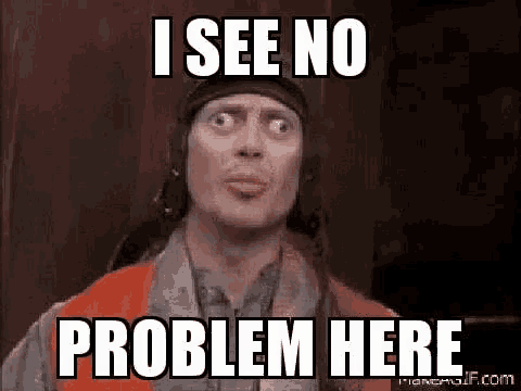 i-see-no-problem-here-crazy-eyes.gif.44775ea4bf24b79884b9279d7c0e436e.gif